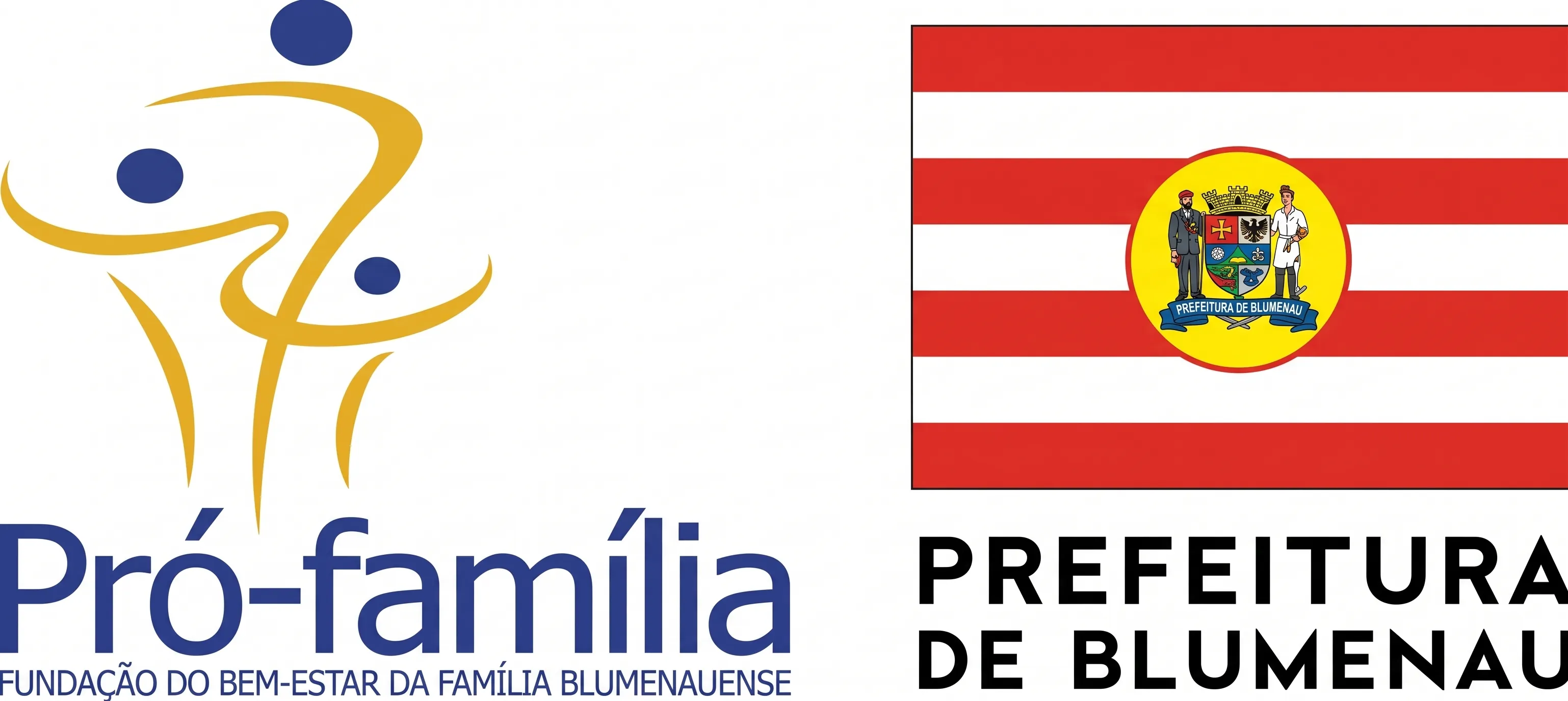 Pró-Família (Fundação do Bem-Estar da Família Blumenauense) e Prefeitura de Blumenau